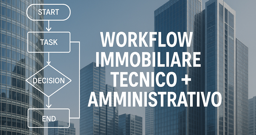 Integrare flussi tecnici e amministrativi nel Tenant e Property Management