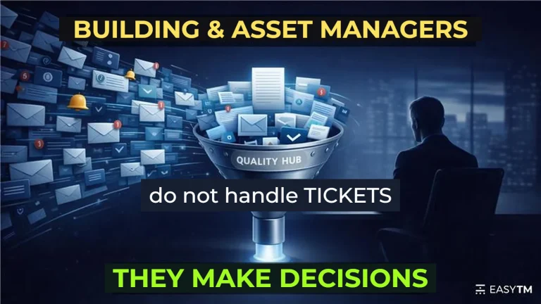 ‘Building and asset managers do not handle tickets, they make decisions’: a Quality Hub funnel filtering emails and tickets