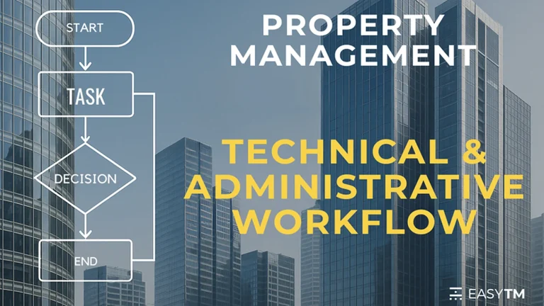 ‘Property management, technical and administrative workflow’: a flowchart in front of office towers